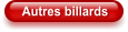 Autres billards