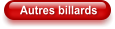 Autres billards